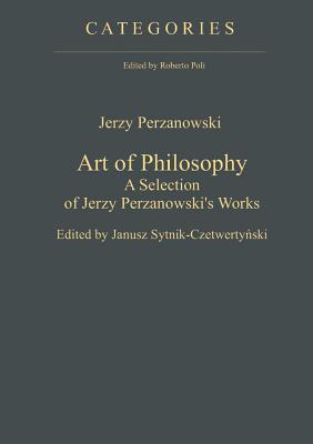 Art of Philosophy: A Selection of Jerzy Perzanowski's Works (Categories)