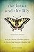 Lotus and the Lily: Access the Wisdom of Buddha and Jesus to Nourish Your Beautiful, Abundant Life (Mindfulness Meditation, For Fans of The Gifts of Imperfection)