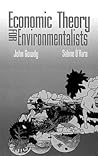 Economic Theory for Environmentalists