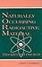 Naturally Occurring Radioactive Materials: Principles and Practices (Advances in Environmental Sci.)