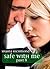 Safe With Me (Safe With Me,...