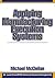Applying Manufacturing Execution Systems (Resource Management)