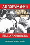 Arnsparger's Coaching Defensive Football Arnsparger's Coaching Defensive Football