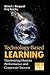 Technology-Based Learning by Michael J. Marquardt
