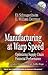 Manufacturing at Warp Speed: Optimizing Supply Chain Financial Performance (The CRC Press Series on Constraints Management)