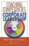 Coaching Competencies and Corporate Leadership Coaching Competencies and Corporate Leadership