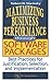 Maximizing Business Performance through Software Packages: Best Practices for Justification, Selection, and Implementat