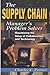 The Supply Chain Manager's Problem-Solver: Maximizing the Value of Collaboration and Technology (Resource Management)