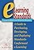 E-Learning Standards: A Guide to Purchasing, Developing, and Deploying Standards-Conformant E-Learning