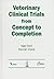 Veterinary Clinical Trials From Concept to Completion by Nigel Dent