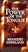 The Power of the Tongue