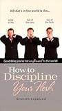 How to Discipline...