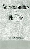 Neurotransmitters in Plant Life