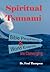 Spiritual Tsunami: Biblical...