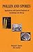 Pollen and Spores: Applications with Special Emphasis on Aerobiology and Allergy