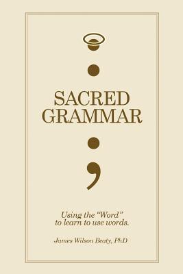Sacred Grammar (Paperback)
