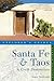 Explorer's Guide Santa Fe & Taos: A Great Destination (Explorer's Great Destinations)