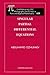 Singular Partial Differential Equations (Monographs and Surveys in Pure and Applied Mathematics)