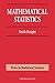 Mathematical Statistics (Chapman & Hall/CRC Texts in Statistical Science)