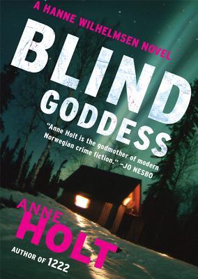 Blind Goddess (Hanne Wilhelmsen Novels, Book 1)(Library Edition)