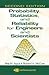 Probability, Statistics, and Reliability for Engineers and Scientists, Second Edition
