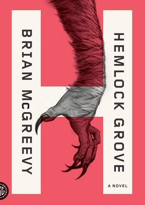 Hemlock Grove: or The Wise Wolf