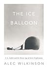 The Ice Balloon: ...