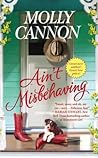 Ain't Misbehaving by Molly Cannon