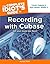 The Complete Idiot's Guide to Recording with Cubase