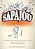 Sapajou: The Collected Works of Old Shanghai's Greatest Cartoonist The Early Years