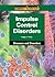 Impulse Control Disorders (Compact Research: Diseases & Disorders)