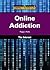Online Addiction (Compact Research: The Internet)