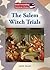 The Salem Witch Trials by Gail B. Stewart