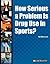 How Serious a Problem Is Drug Use in Sports? (In Controversy)