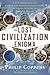 The Lost Civilization Enigm...