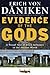 Evidence of the Gods by Erich von Däniken