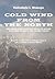 Cold Wind from the North: T...