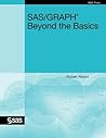SAS/GRAPH: Beyond the Basics