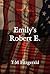 Emily's Robert E. by T-M. Fitzgerald