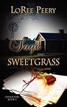 Sage and Sweetgrass (Frivolities #3)