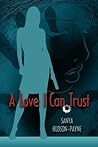 A Love I Can Trust