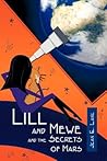 Lill and Mewe and the Secrets of Mars by Jean E. Lane