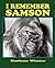 I Remember Samson