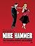Mickey Spillane's From the Files of...Mike Hammer: The complete Dailies and Sundays Volume 1 (MICKEY SPILLANE FROM FILES OF MIKE HAMMER)