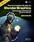 The Complete Guide to Blender Graphics: A Beginner's Guide