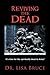 Reviving the Dead