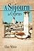A Sojourn in Cyprus by Alan     White