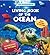 Living Book of the Ocean (Our Amazing World)