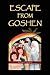 Escape From Goshen