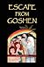 Escape From Goshen